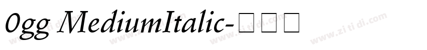 0gg MediumItalic字体转换